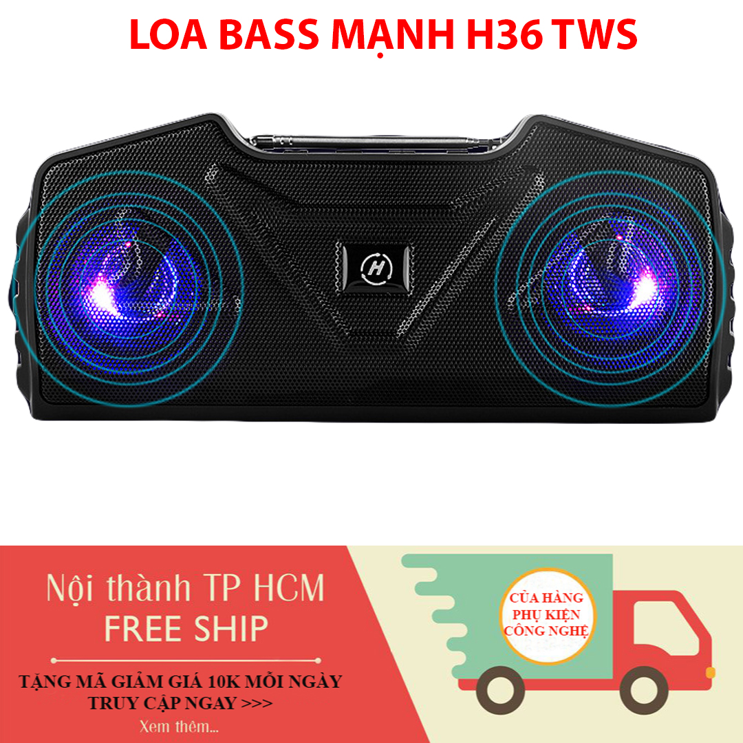 Loa Bluetooth 5.0 bass mạnh H36 - Pin trâu hơn, âm thanh vòm 6D, âm thanh hifi có hỗ trợ thẻ nhớ, ghép đôi 2 loa (Hỗ trợ jack cắm)