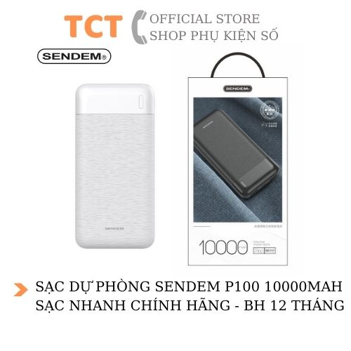 Sạc dự phòng sendem p100 10000mah 2 cổng sạc nhanh chính hãng - bh 12 tháng