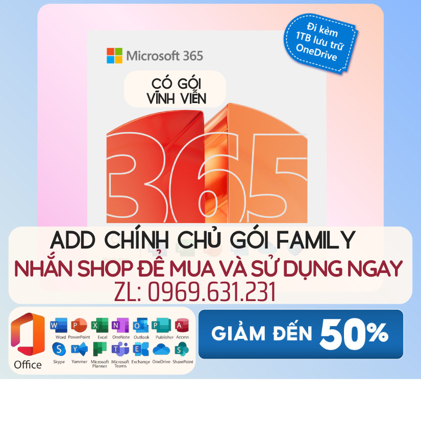 Nâng cấp Microsoft 365 chính chủ bảo mật Dùng được 5 thiết bị 1TB (Add gói Family cao cấp) Không thể thiếu khi làm việc và học tập