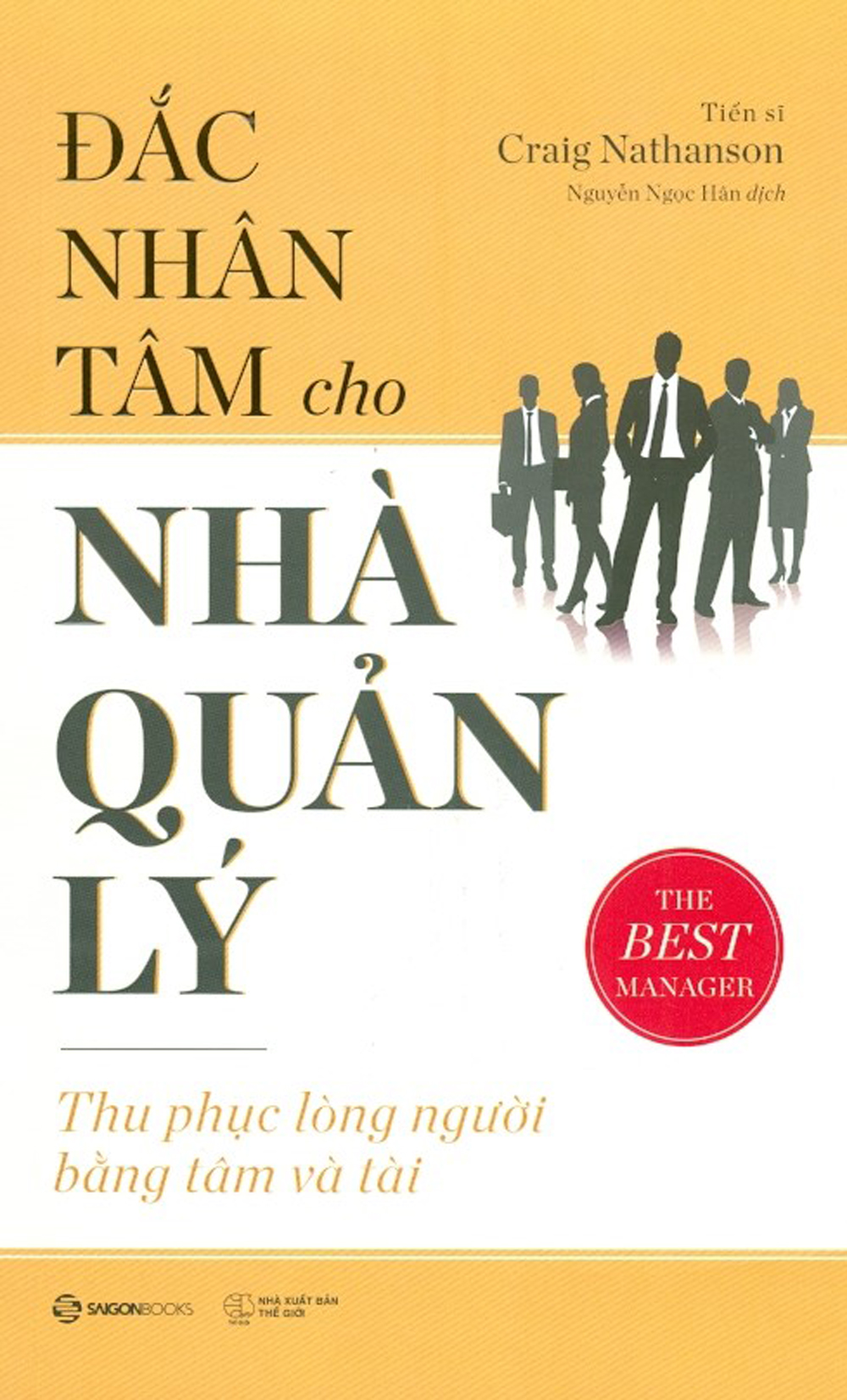 Đắc Nhân Tâm Cho Nhà Quản Lý
