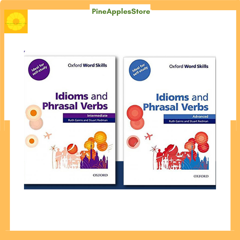 Sách Oxford Word Skills Idioms And Phrasal Verbs