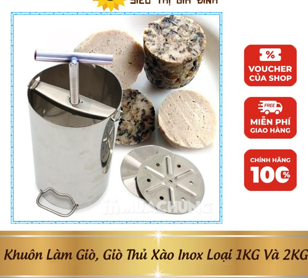 Khuôn Làm Giò Thủ Inox Cao Cấp, Khuôn Giò Xào Giò Lụa Loại 1Kg 2Kg-SHOP NGÔI SAO hv
