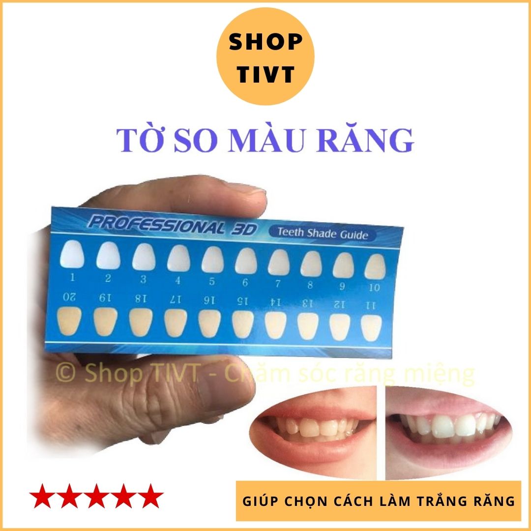 Miếng so màu răng, bảng so các cấp độ ố màu răng, kiểm tra màu răng so sánh trước và sau làm trắng-TIVT
