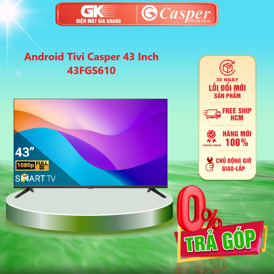 Android Tivi Casper 43 Inch 43FGS610
