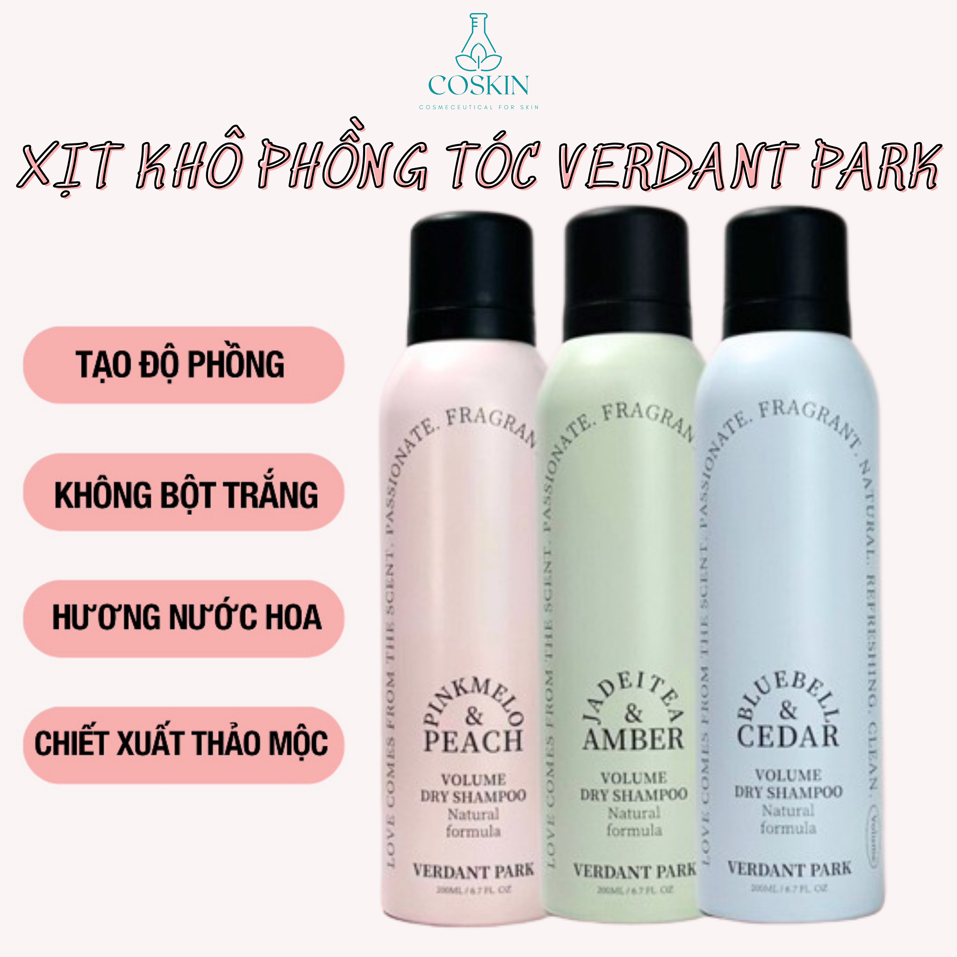Xịt khô phồng tóc VERDANT PARK dầu gội khô kiềm dầu lâu bết mùi hoa quả thiên nhiên | COSKIN