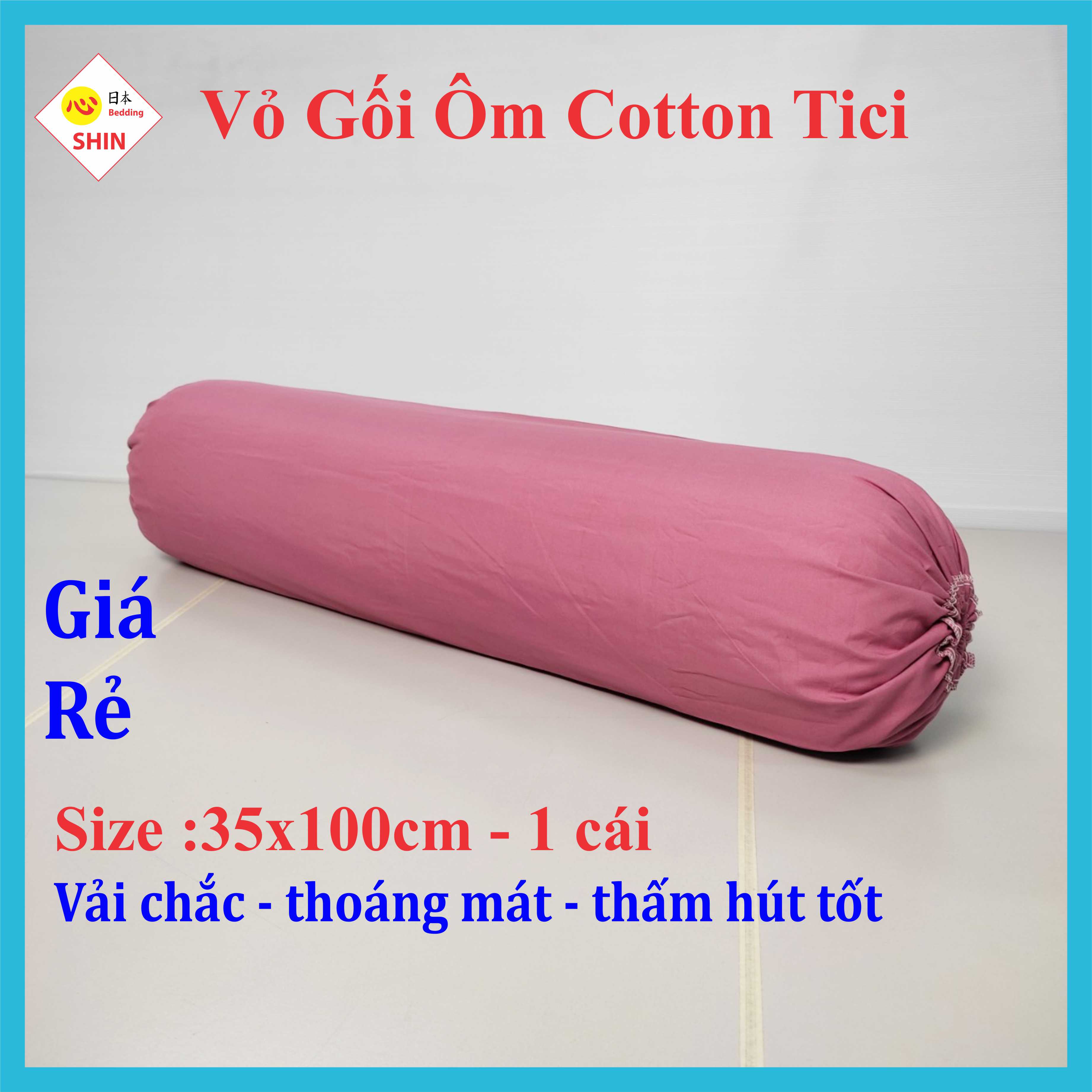 Vỏ gối ôm cotton tici 35x100cm giá siêu rẻ cho áo gối nhiều màu hồng mận