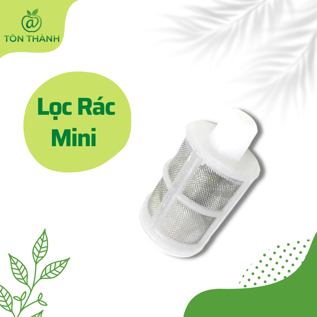 Lọc rác mini lọc nhỏ bình phun t.h.u.ố.c, bình điện, máy bơm