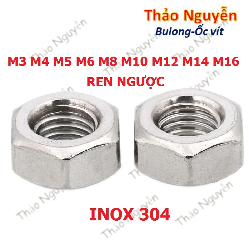 Đai Ốc ren trái Tán Ecu ren ngược Inox 304 dùng cho bulong M3 đến M16