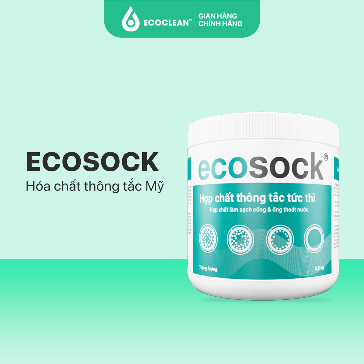 Bột Thông Cống Mỹ - Thông Tắc Cống Cực Mạnh - Thông Tắc Đường Ống Tức Thì - EcoSock KL: 500g