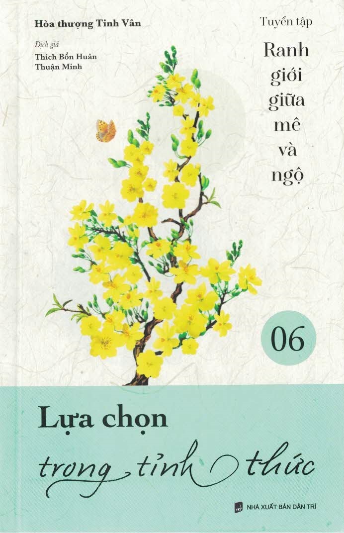 Lựa chọn trong tỉnh thức - tuyển tập ranh giới giữa mê và ngộ