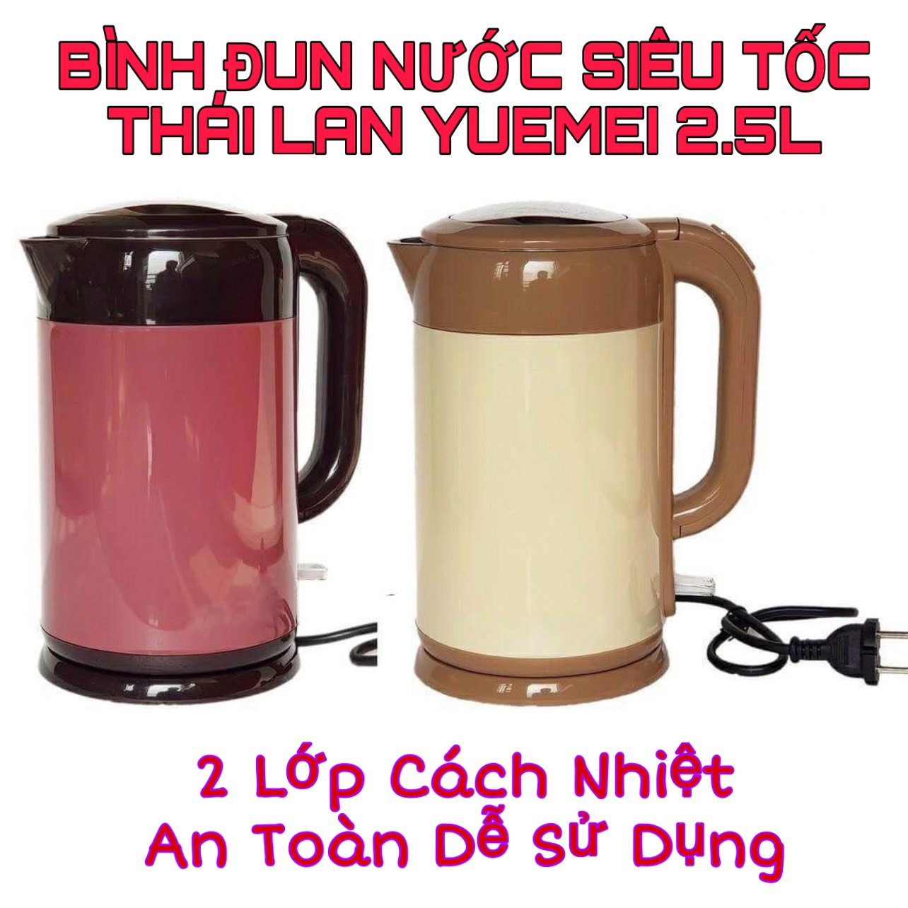 [HCM]Bình Đun nước SIÊU TỐC THÁI LAN Yuemei 2.5L Âm đun nước Thái Lan Yuemei 2.5L Ấm đun nước siêu tốc màu 2 lớp cách nhiệt An Toàn Hiệu quả dễ sử dụng fammily store 98