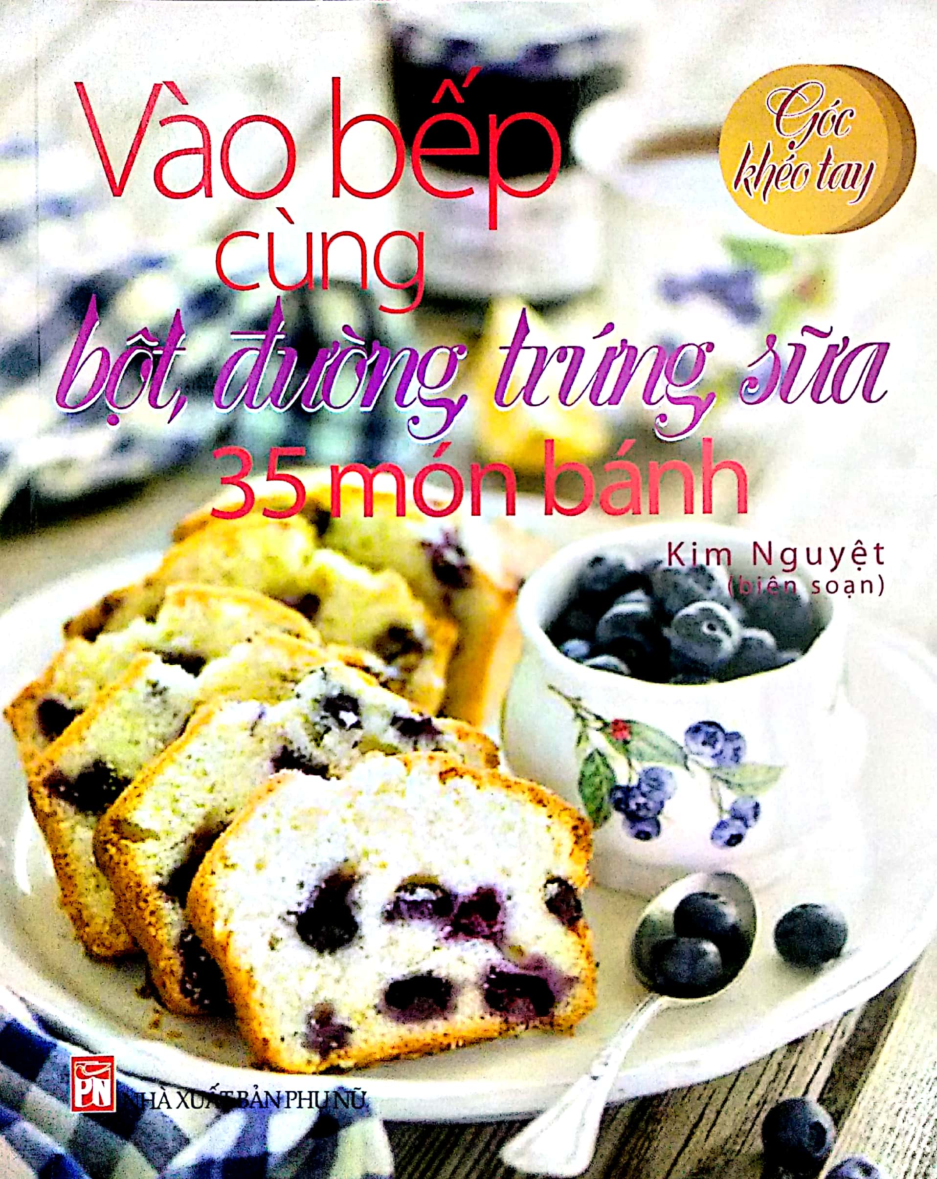 Fahasa - Vào Bếp Cùng Bột, Đường, Trứng, Sữa