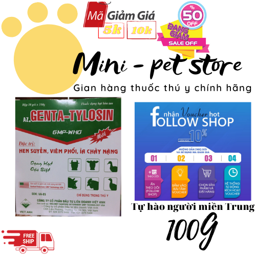 [100G KHÁNG SINH GÀ, VỊT, TRÂU, BÒ, CHÓ] HEN, SUYỄN, VIÊM PHỔI, TIÊU CHẢY NẶNG - GENTA TYLOSIN  (THUỐC THÚ Y VIỆT ANH)