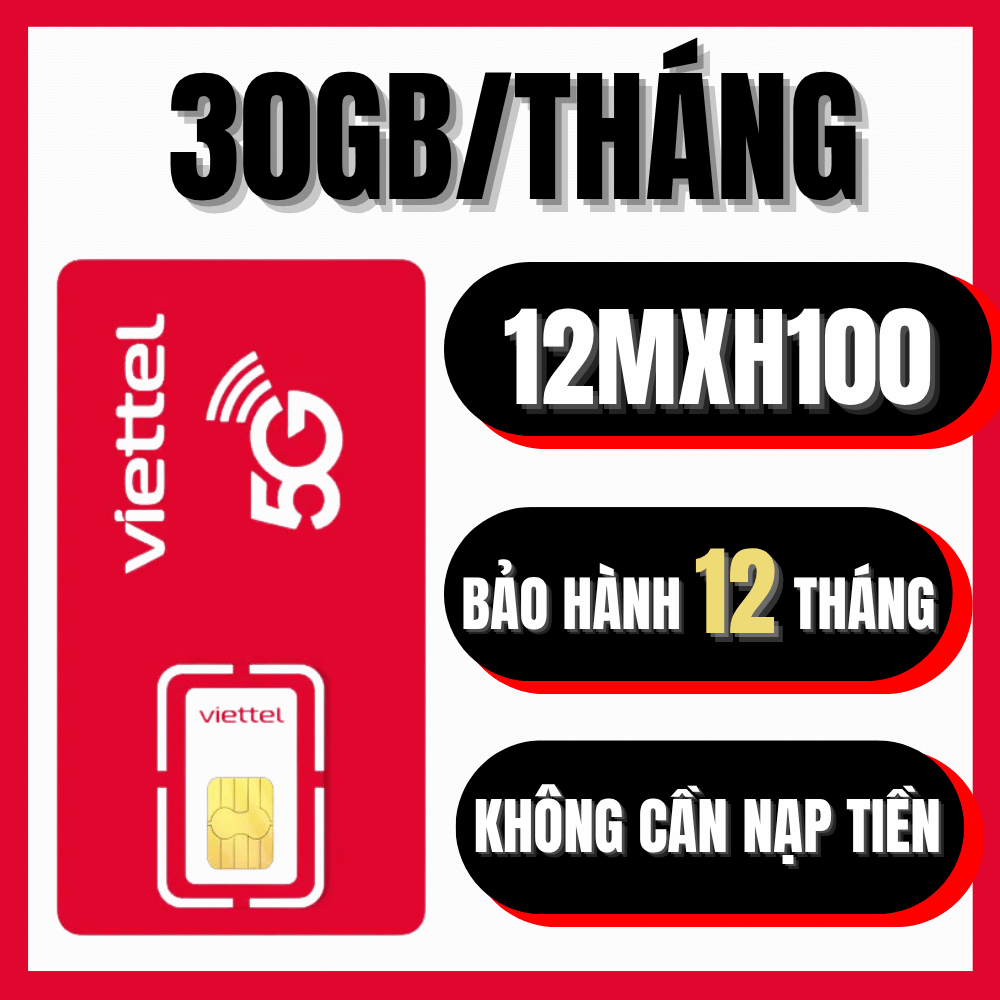 (MIỄN PHÍ 1 NĂM) Sim 4G 5G Viettel 12MXH100 Miễn Phí Không Giới Hạn Truy Cập MXH, Tặng Thêm 1GB/ngày