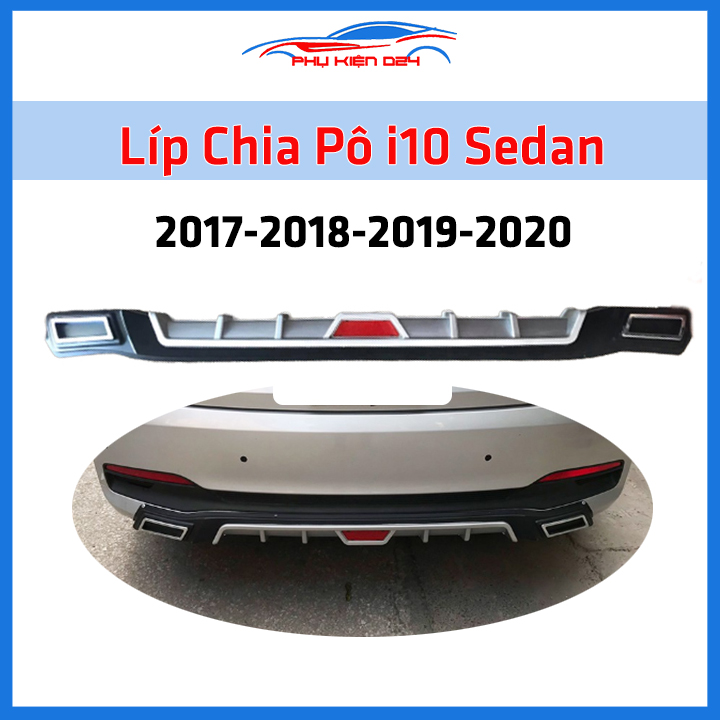 Lippo ô tô, líp chia pô i10 Sedan 2017 2018 2019 2020 theo xe giúp trang trí, bảo vệ  xe hơi