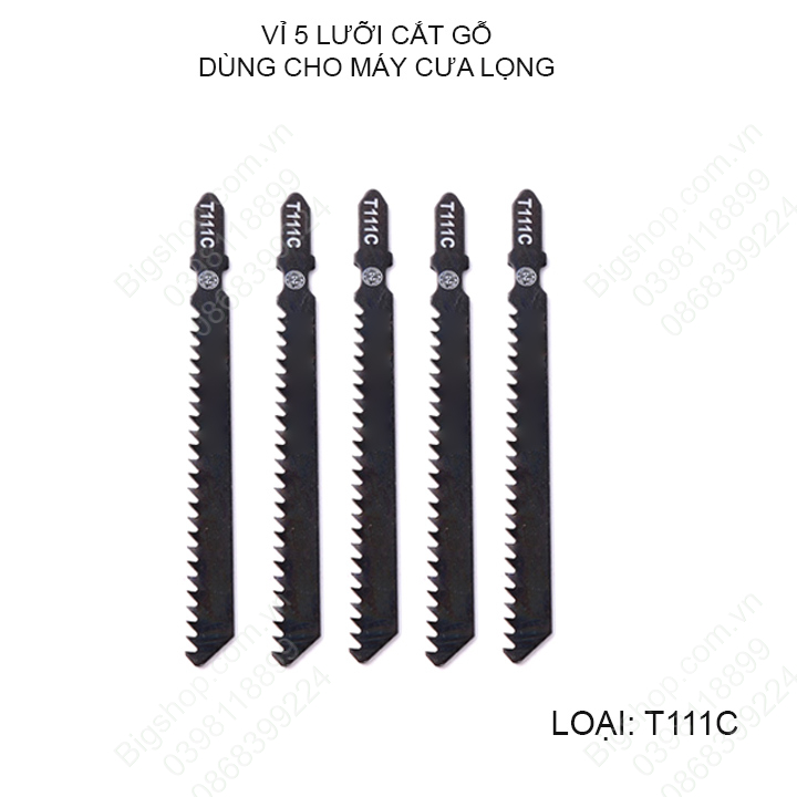 Bộ 5 lưỡi cưa gỗ, nhựa đa năng loại T111C dùng cho máy cưa lọng