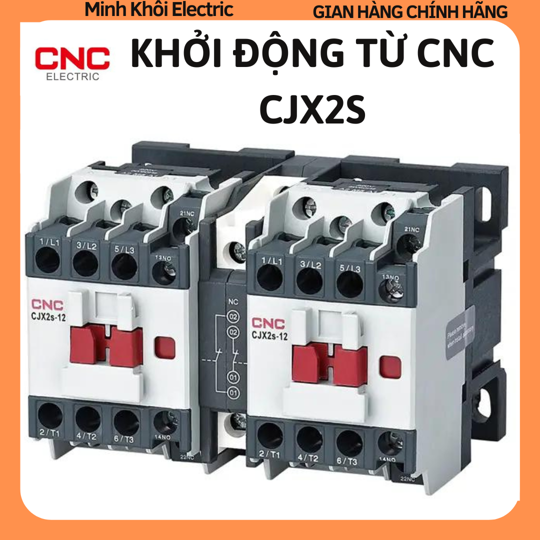 Khởi động từ cnc cjx2s,contactor cnc 9/12/18/25/32/40a điện 220v và 380v, khởi động từ, khoi dong tu