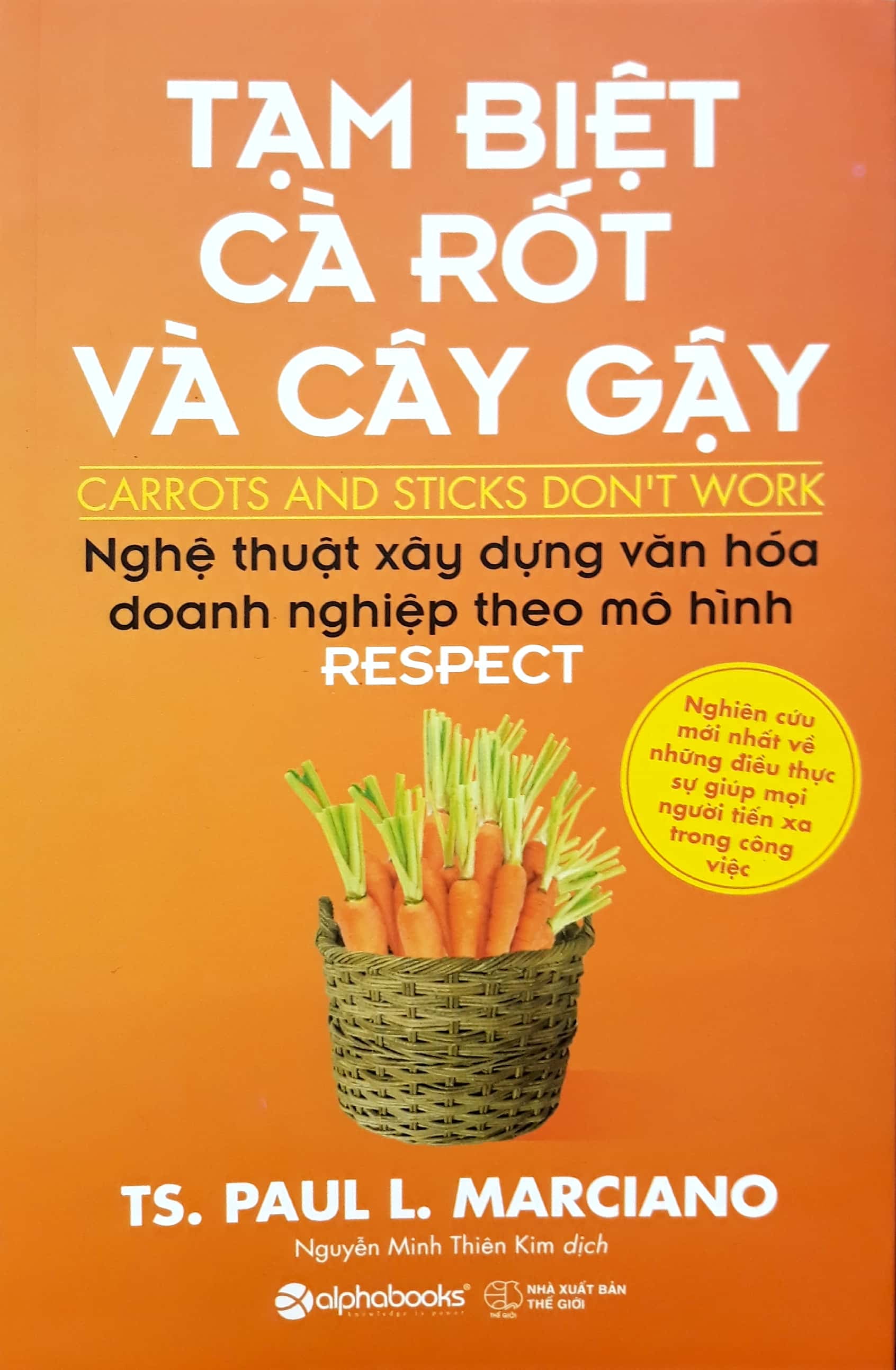 Fahasa - Tạm Biệt Cà Rốt Và Cây Gậy (Tái Bản 2018)