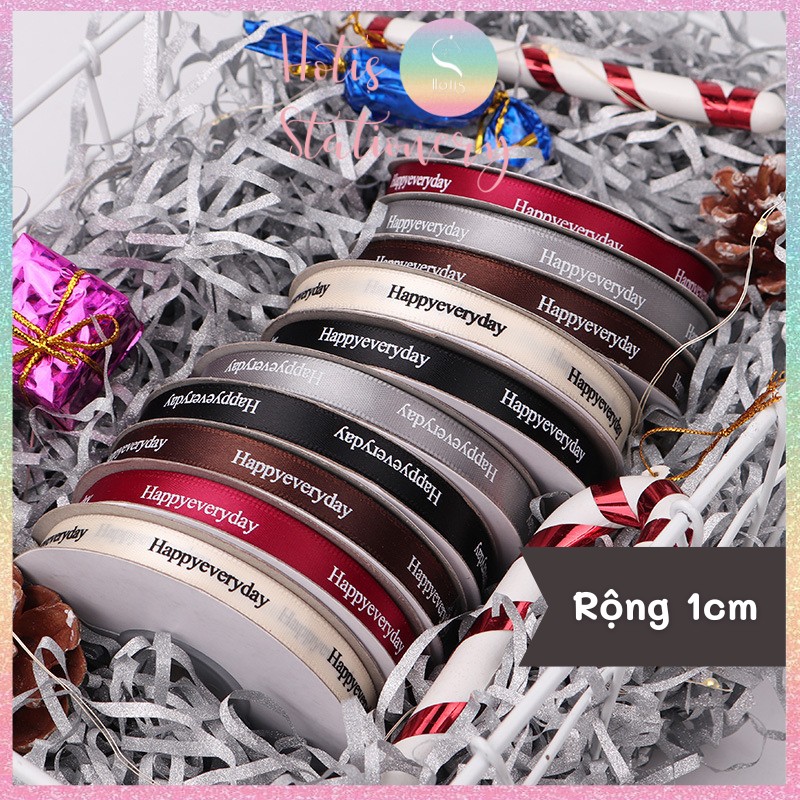 Ruy băng lụa Happy everyday - Rộng 1cm