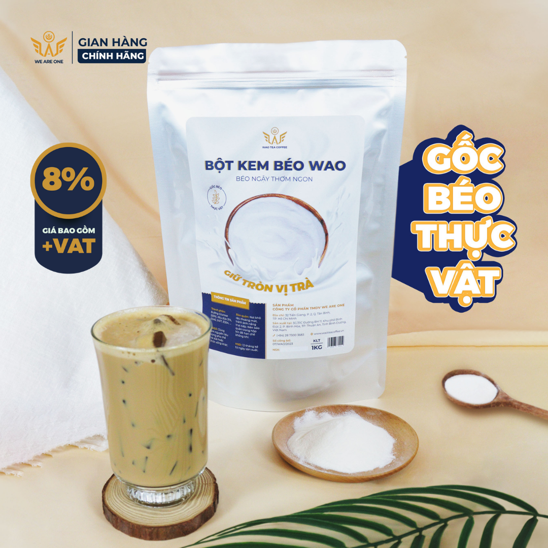 Bột Kem Béo WAO 1kg (Bột Kem Béo pha trà sữa, béo ngậy thơm ngon, giữ tròn vị trà)