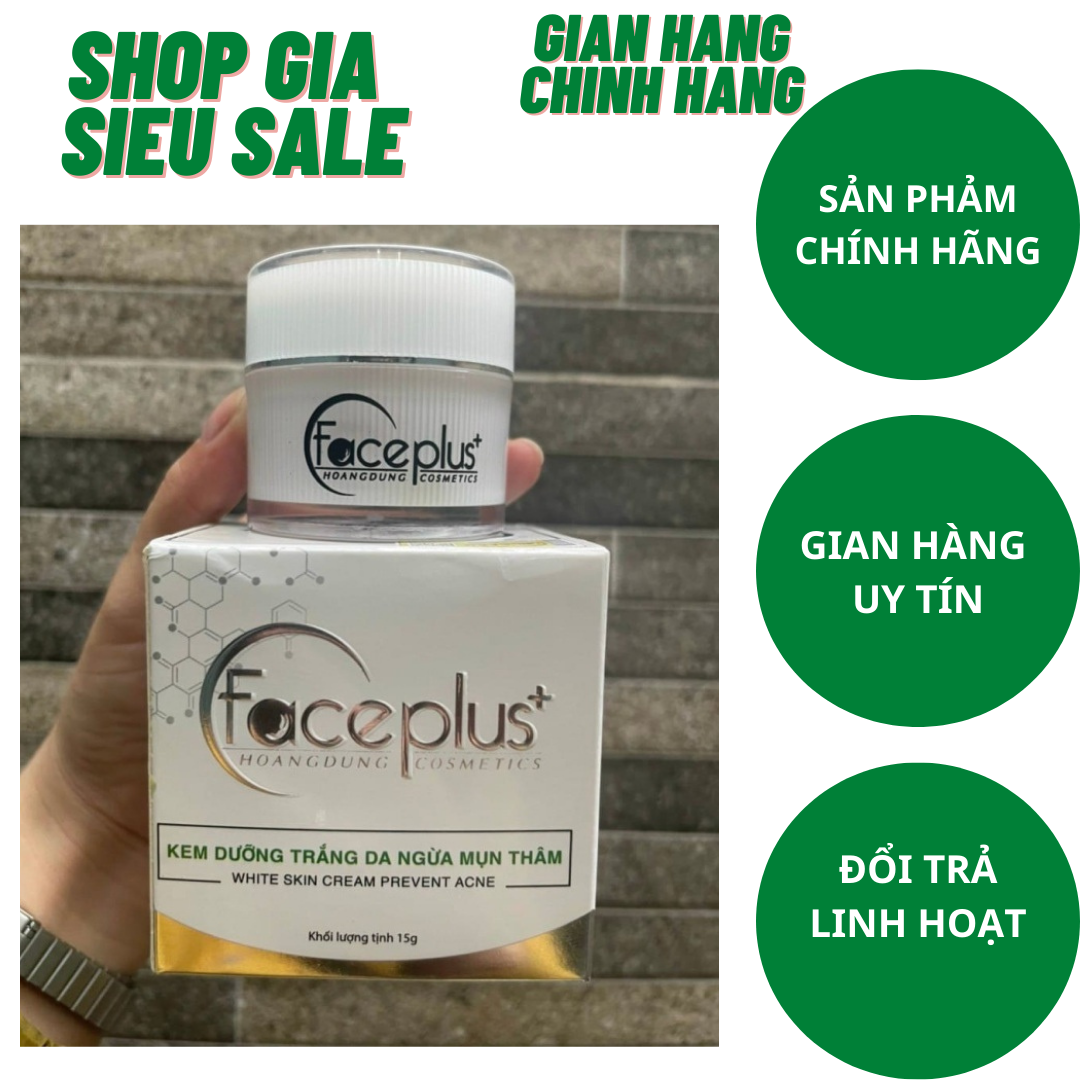 Kem dưỡng trắng da ngừa mụn thâm face plus 15g