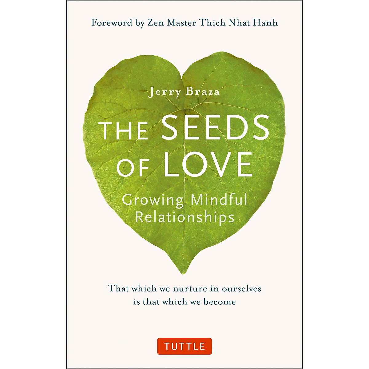 Artbook - Sách Tiếng Anh - The Seeds of Love: Growing Mindful Relationships