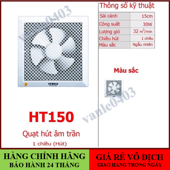 Quạt hút âm trần senko ht150 lỗ khoét 20x20cm hàng chính hãng