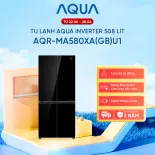 Tủ lạnh 4 cánh Inverter Aqua 508L AQR-MA580XA(GB)U1 - Bảo hành 2 năm - Freeship toàn quốc