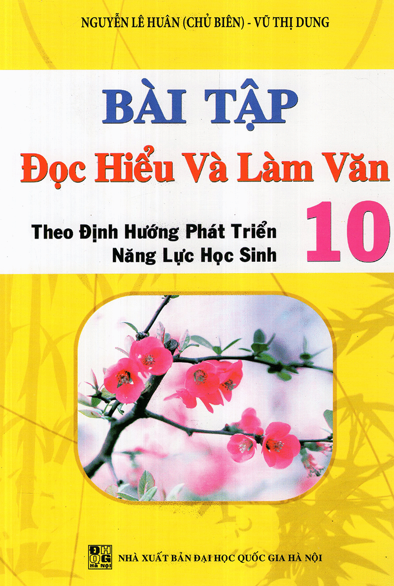 Bài tập đọc hiểu và làm văn lớp 10