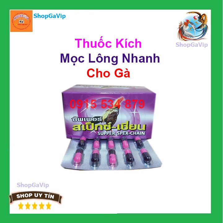 Kích mọc lông vỉ 10 viên cho gà đá thay lông nhanh