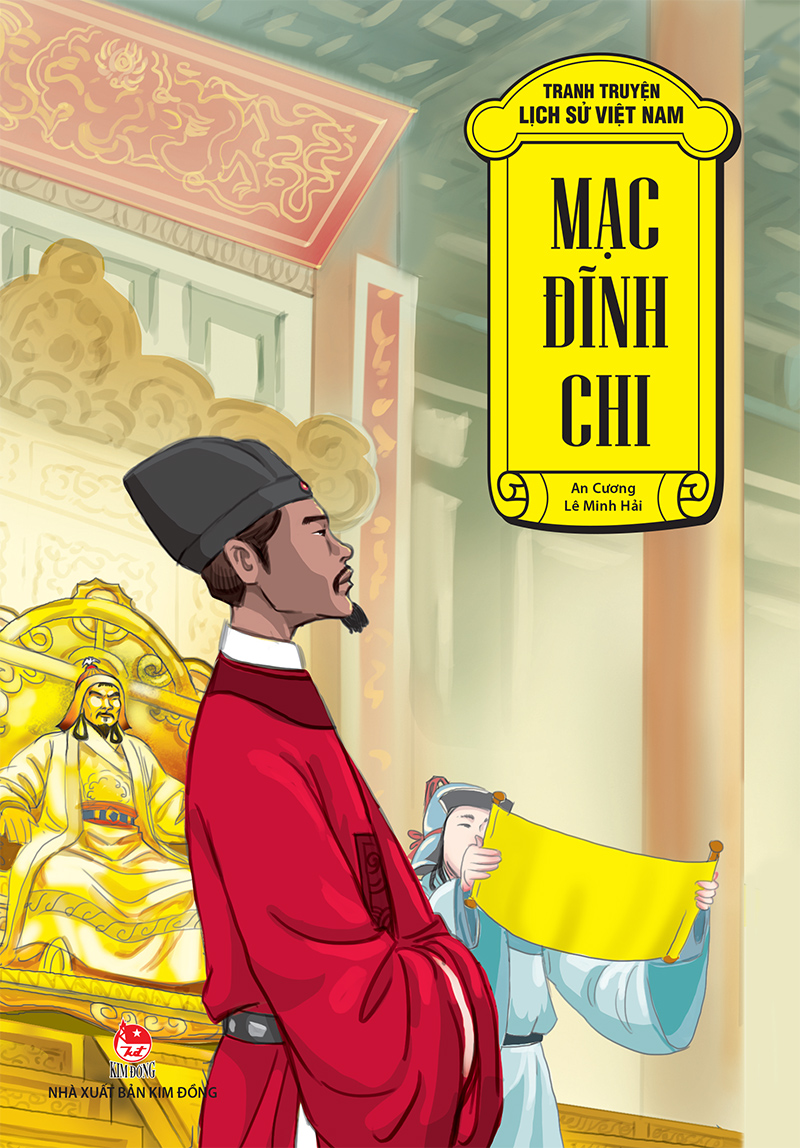 Kim Đồng - Tranh truyện lịch sử Việt Nam - Mạc Đĩnh Chi