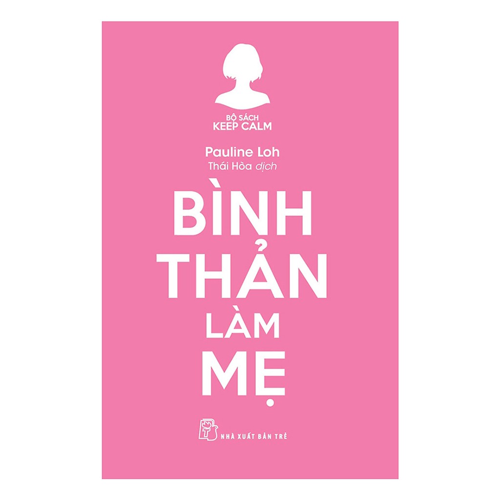 Sách - bình thản làm mẹ - nxb trẻ