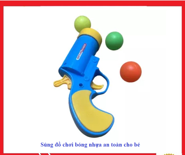 Đồ chơi súng nhựa bắn bóng cho bé