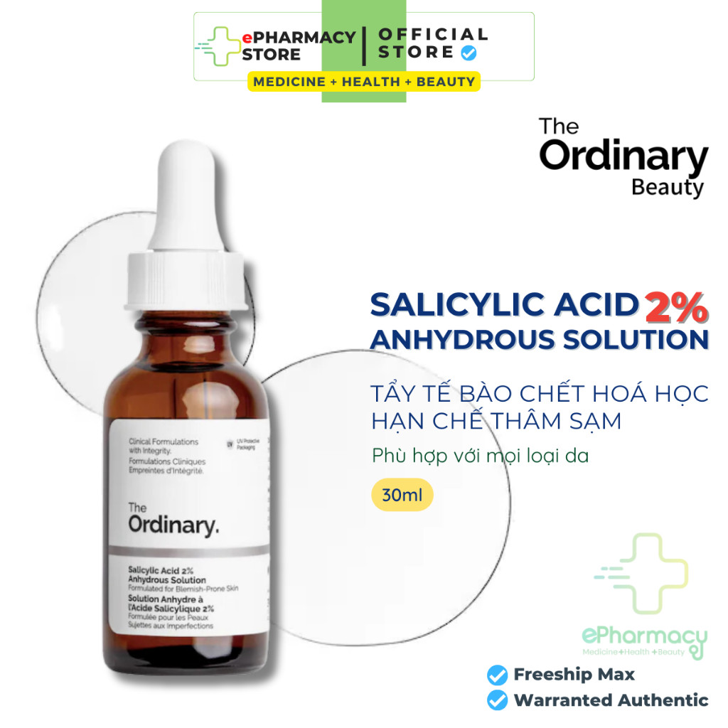 The Ordinary Salicylic Acid 2% Anhydrous Solution Pore Clearing Serum Tinh chất giảm mụn & lỗ chân lông 30ml