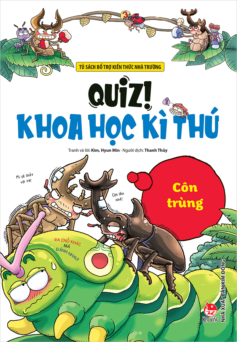 Kim đồng - quiz! khoa học kì thú - côn trùng