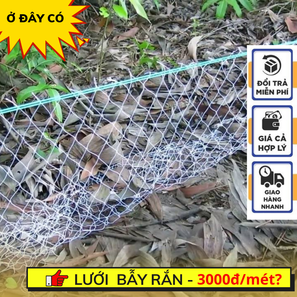 Lưới bẫy rắn mắt 6p một tay dài 12m lưới dù thái lan siêu bền bẫy rắn lớn từ 2kg đến 6kg