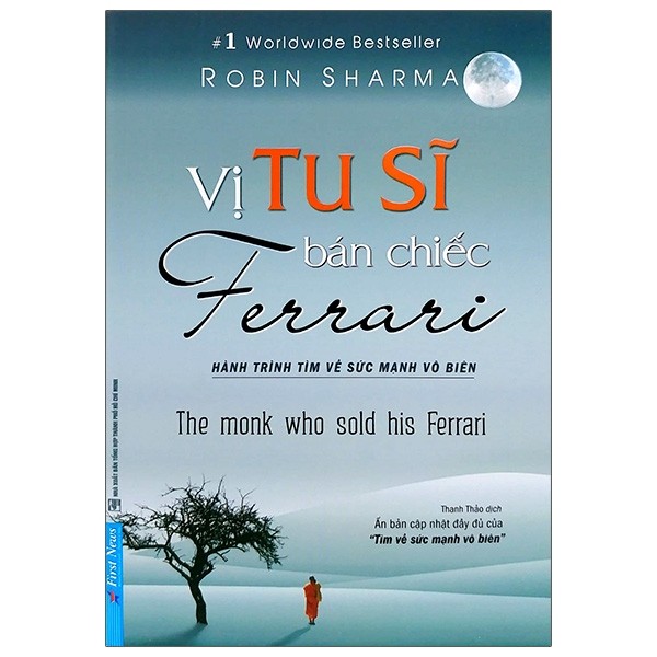 nguyetlinhbook - Vị Tu Sĩ Bán Chiếc Ferrari (Tái Bản Từ Cuốn Tìm Về Sức Mạnh Vô Biên) - Tác giả:Robin Sharma.