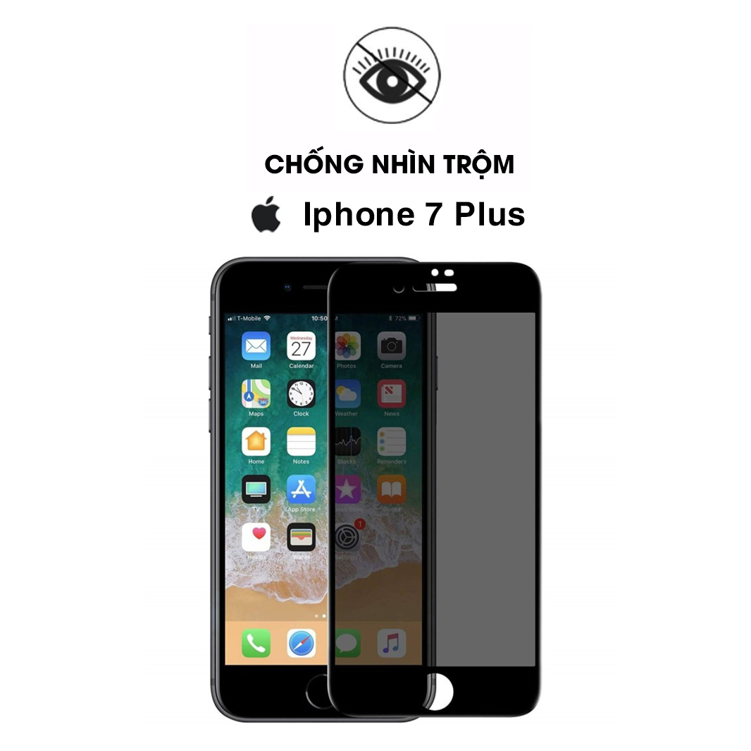 Cường lực chống nhìn trộm Iphone 7 Plus full màn hình - Dán màn hình Iphone 7 Plus