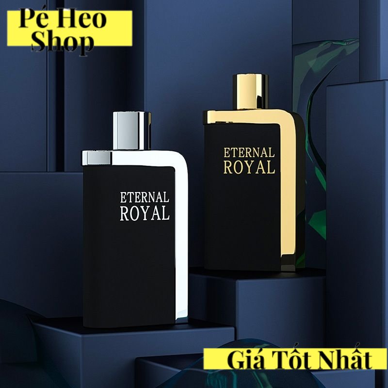   Hot Hot  Nước Hoa Nam Eternal Royal Vàng - Bạc 100ml Lưu Hương 6-8h  sang Trọng  Lịch Lãm 
