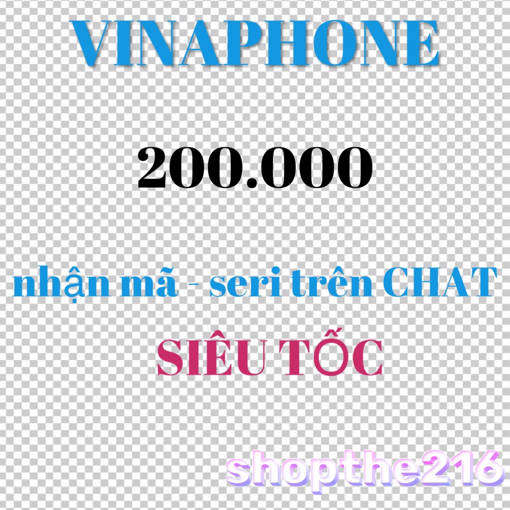 Mã thẻ Vinaphone 200K - thời gian xử lý dưới 5 phút