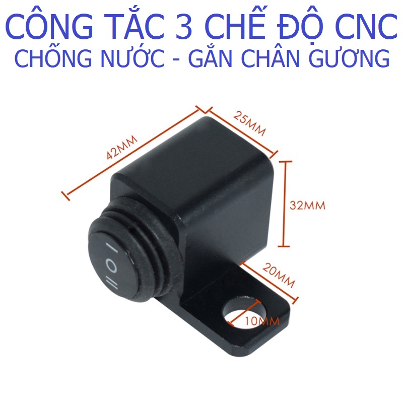 Công tắc 3 chế độ gắn chân gương chống nước nhôm cnc lắp đèn trợ sáng
