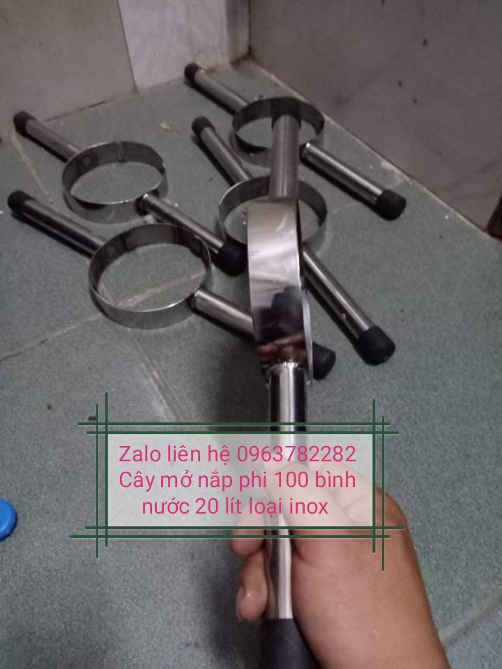1cây mở nắp inox phi 100 bình nước 20 lít