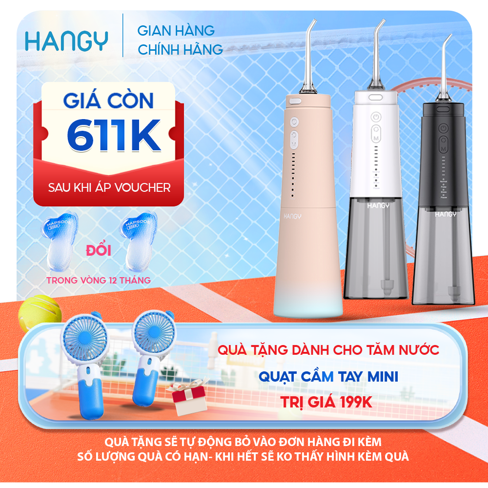 [Tặng quạt duy nhất 25-26.8] Máy tăm nước HG23 Hangy phiên bản nâng cấp mới nhất 2023 -  Bảo hành 1 năm, 1 đổi 1 trong 1 năm
