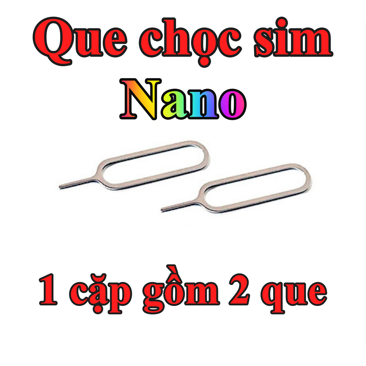 Combo 2 Que chọc sim Nano loại tốt