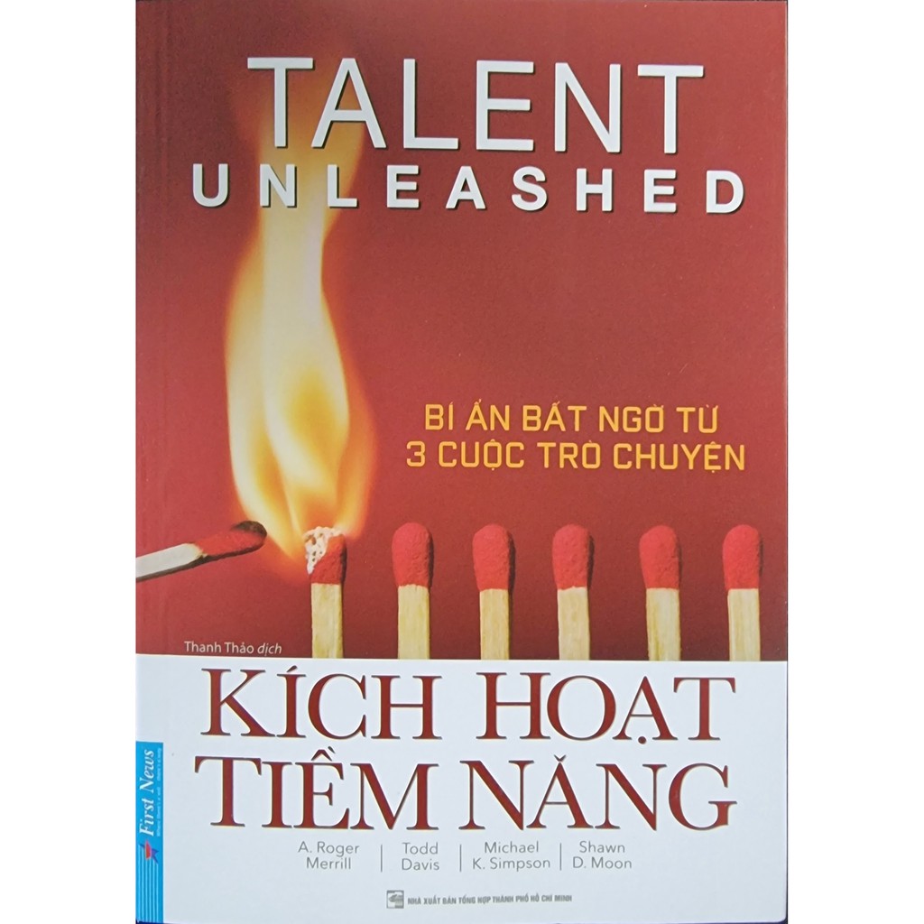 Sách - Kích Hoạt Tiềm Năng ( Bí Ẩn Bất Ngờ Từ 3 Cuộc Trò Chuyện )