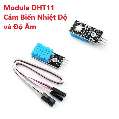 Module dht11 - cảm biến nhiệt độ và độ ẩm cho arduino