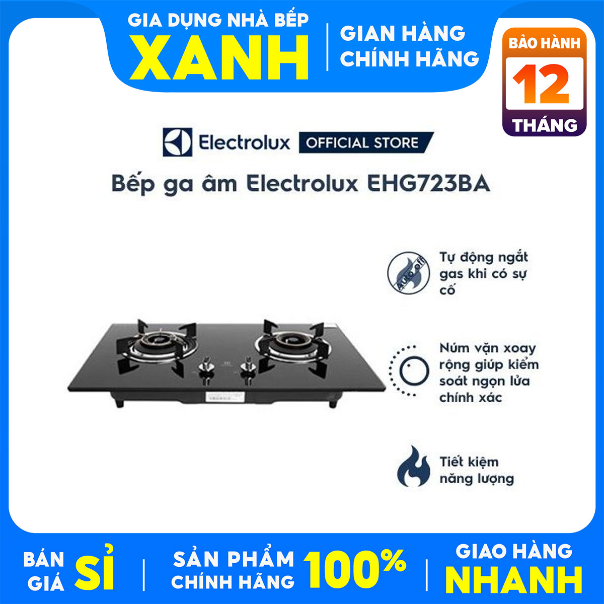 Bếp gas âm đôi Electrolux EHG723BA Mới 100%+Tặng Dây gas,cổ dê ,Đánh lửa IC nhanh, Đầu đốt tiết kiệm gas -Bảo Hành 24 Tháng
