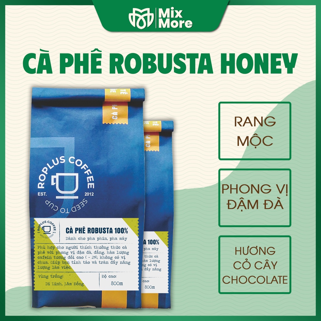 Cà phê Robusta Honey Roplus Coffee nguyên chất 100% pha phin