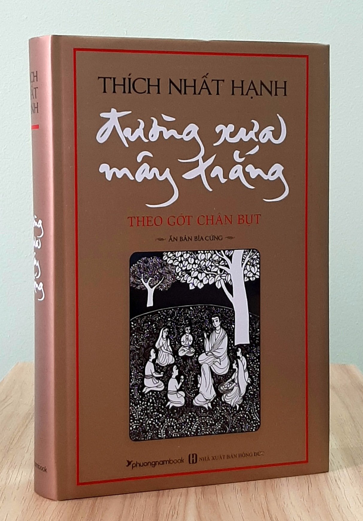 Đường Xưa Mây Trắng - bìa cứng - Cuốn sách hay nhất viết về cuộc đời Đức Phật