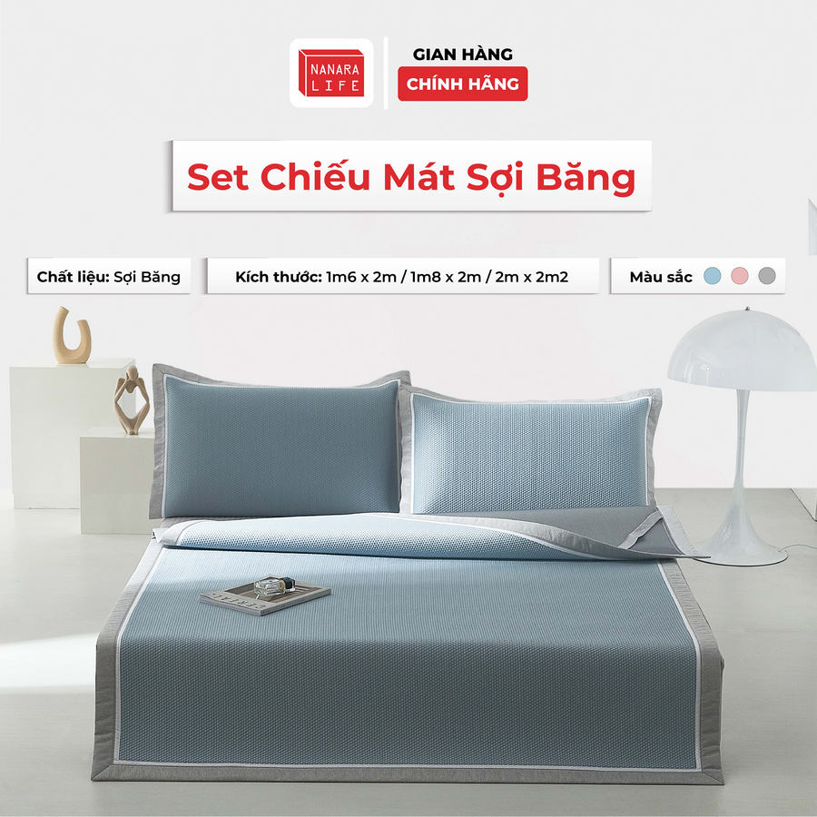 Set Chiếu Mát Sợi Băng Nanara Life Chất Liệu An Toàn, Thân Thiện Với Làn Da